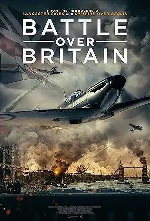 فيلم Battle Over Britain 2023 مترجم - باهي فيلم